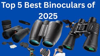 Top 5 Best Binoculars of 2025 🔭 | Ultra Clear, Long-Range & Night Vision Options Reviewed