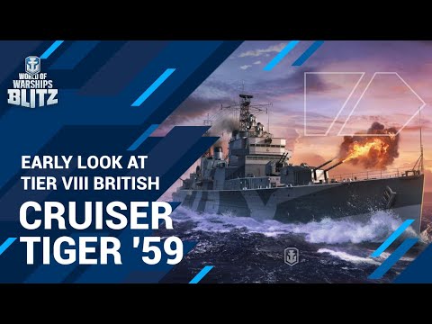 World of Warships Blitz: Early Look At Tier 8 Tiger ‘59