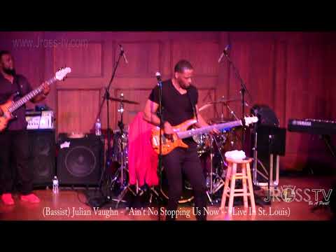 James Ross @ Julian Vaughn - "Ain't No Stopping Us Now" - www.Jross-tv.com (St. Louis)
