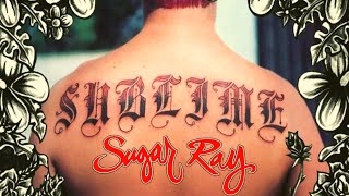 I Just Wanna Fly With What I Got - Sublime &amp; Sugar Ray | RaveDj
