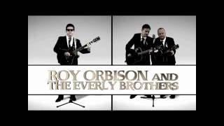 Roy Orbison and the Everly Brothers