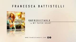 Francesca Battistelli - &quot;Unpredictable&quot; (Official Audio)