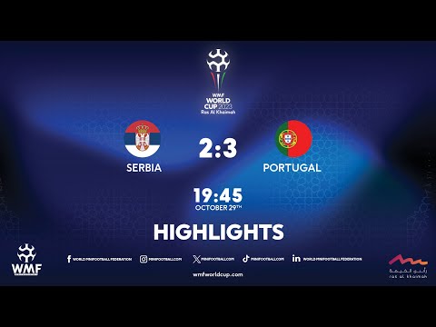 WMF World Cup 2023 I Day 4 I Serbia - Portugal I Highlights
