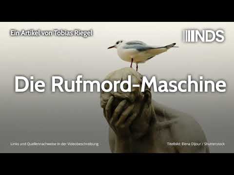 Die Rufmord-Maschine | Tobias Riegel | 10.09.2019