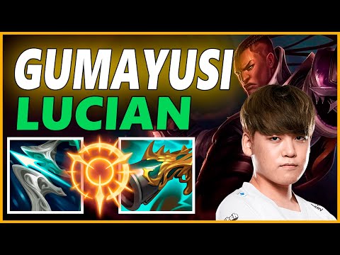 ⚡GUMAYUSI LUCIAN ADC GAMEPLAY⚡SEASON 12 LEAGUE OF LEGENDS
