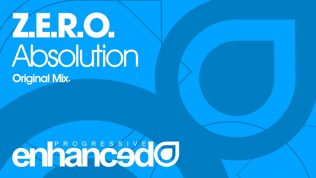 Z.E.R.O. - Absolution (Original Mix) [OUT NOW]