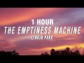 1 HOUR Linkin Park The Emptiness Machine Lyrics