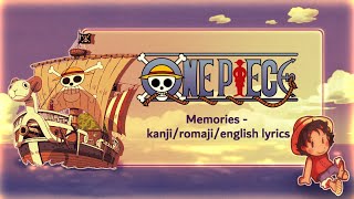 Download lagu One Piece Ending 1 - Memories: Full Version Lyrics (kanji/romaji/english) mp3