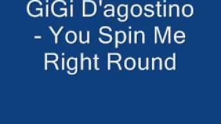 GiGi D_agostino - You Spin Me Right Round.flv