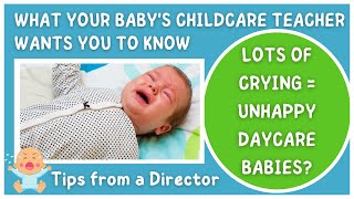 Daycare Tip for Parents: What it REALLY Means When There are Many Crying Babies (Not What You Think)