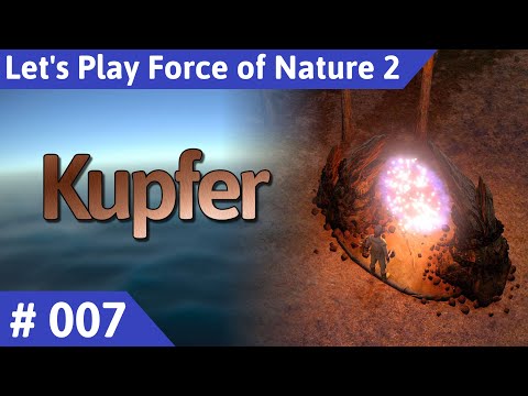 Force of Nature 2 deutsch Teil 7 - Kupfer Let's Play