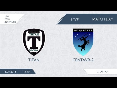 AFL18. Russia. National League. Day 8. Titan - Centavr-2