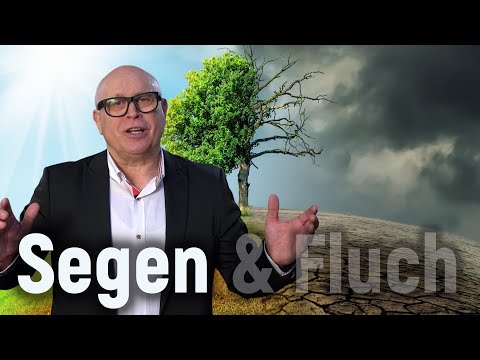 Segen - seine Bedeutung und Wirkung | Segen und Fluch Teil 1/3 | Johannes Justus