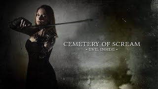 Cemetery of Scream - Evil Inside