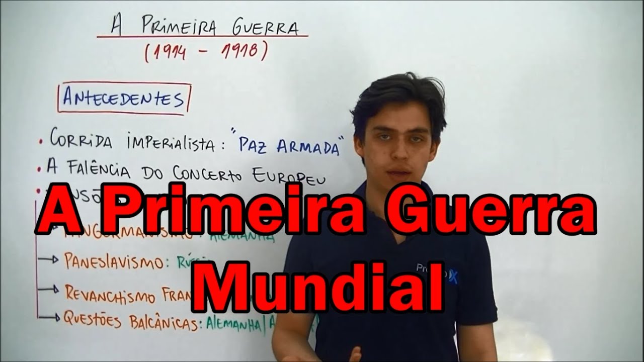 ParabenX A Primeira Guerra Mundial Prof. Gabriel Feitosa