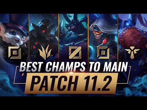 3 BEST Champions To MAIN For EVERY ROLE in Patch 11.2 - League of Legends