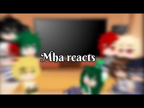 Mha reacts to tik toks (random filter ones) | Not Original | Gacha Club
