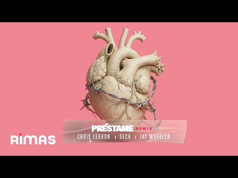 Chris Lebron, Sech, Jay Wheeler  - Préstame Remix (Video Lyrics)