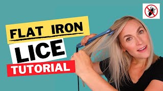 Flat Ironing For Lice Tutorial