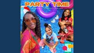 Party Time (feat. Nova Starr & Royal Rose)