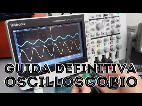 Oscilloscope THE DEFINITIVE and SIMPLE GUIDE #1 How to Choose the Features - Electronics