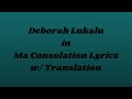 Ma Consolation | Deborah Lukalu | Lyrics w/ Translation