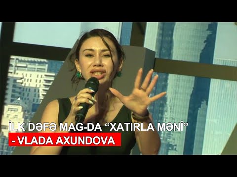 "Xatırla məni" - Vlada Axundova