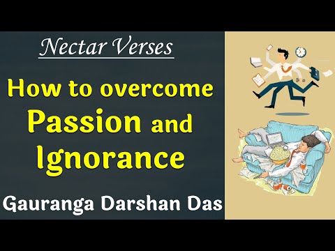 Quickest way to overcome passion and ignorance | Nectar Verses (SB 1.2.19) | Gauranga Darshan Das