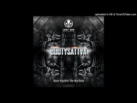 Bootysatva - Rave Against the Machine