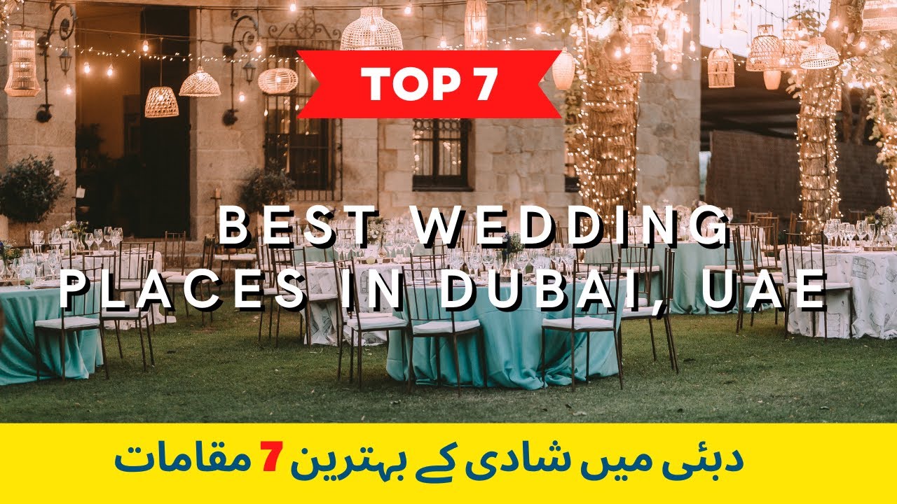 Best Wedding Places in Dubai, UAE
