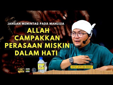 USTAZ JAFRI  - ALLAH MURKA PADA HAMBANYA YANG TIDAK MEMINTA PADANYA