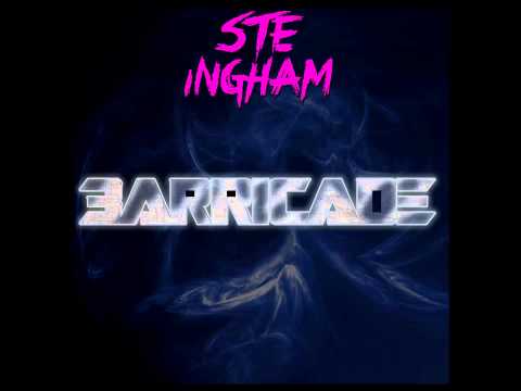 Ste Ingham - Barricade (Radio Edit)