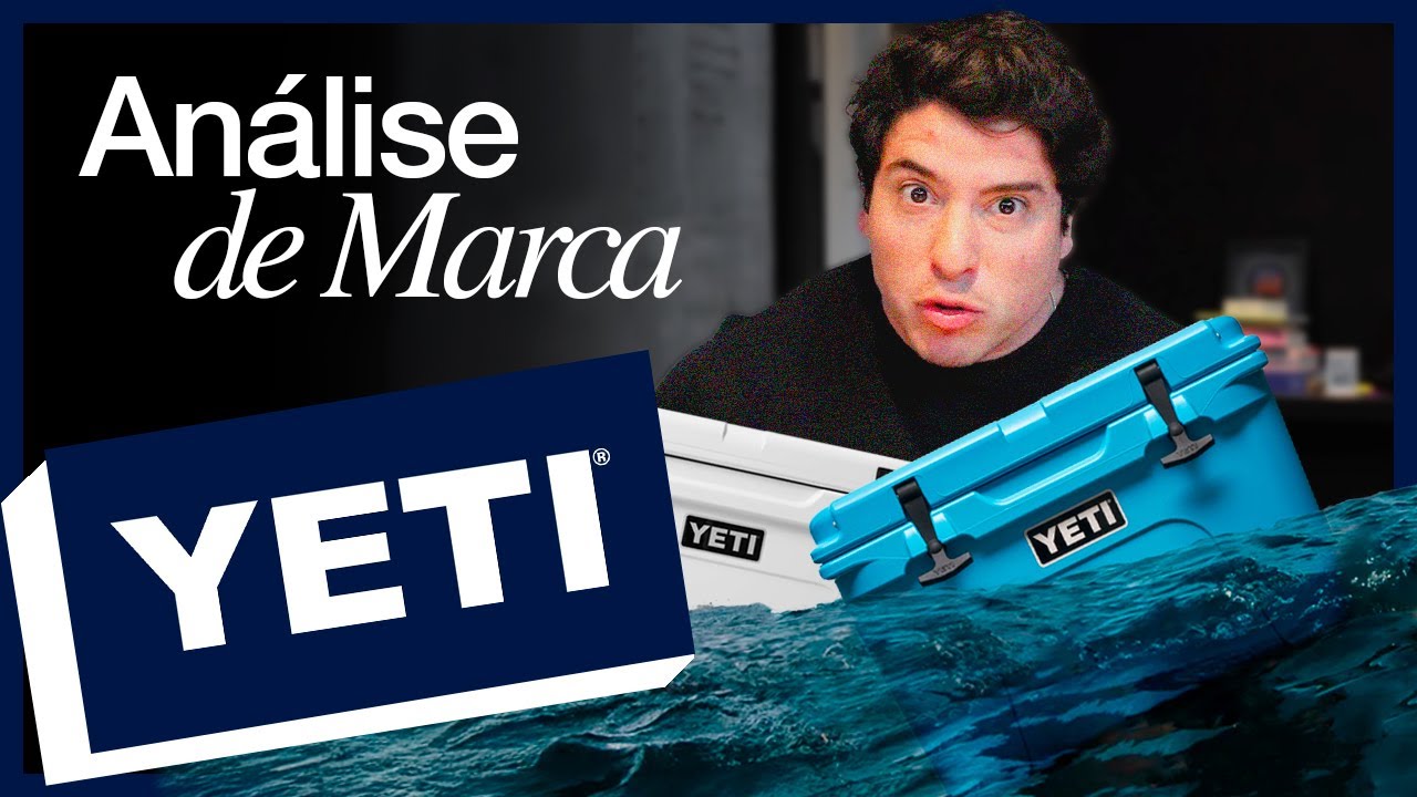 De Equipamentos Funcionais a Marca Desejada - YETI | ANÁLISE DE MARCA