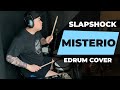SLAPSHOCK- MISTERIO ( E-Drum Cover )