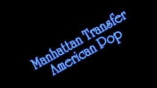Manhattan Transfer - American Pop