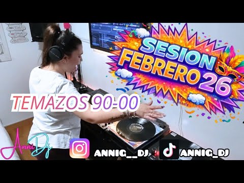 Sesión Remember Febrero 26. Temazos 90-00