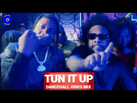 TUN IT UP | Dancehall Video Mix 2024, Squash, Malie Donn, Rajawild, Najeeriii, Alkaline, Chronic Law