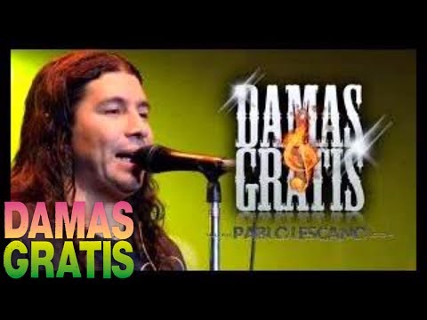 Damas Gratis - Sos Una Hija De Puta