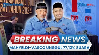 BREAKING NEWS: Rekapitulasi Pilkada Sumbar 2024 Mahyeldi-Vasco Ruseimy Unggul 77,12% Suara