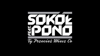 Sokol feat. Pono - Wszystko na sprzedaz