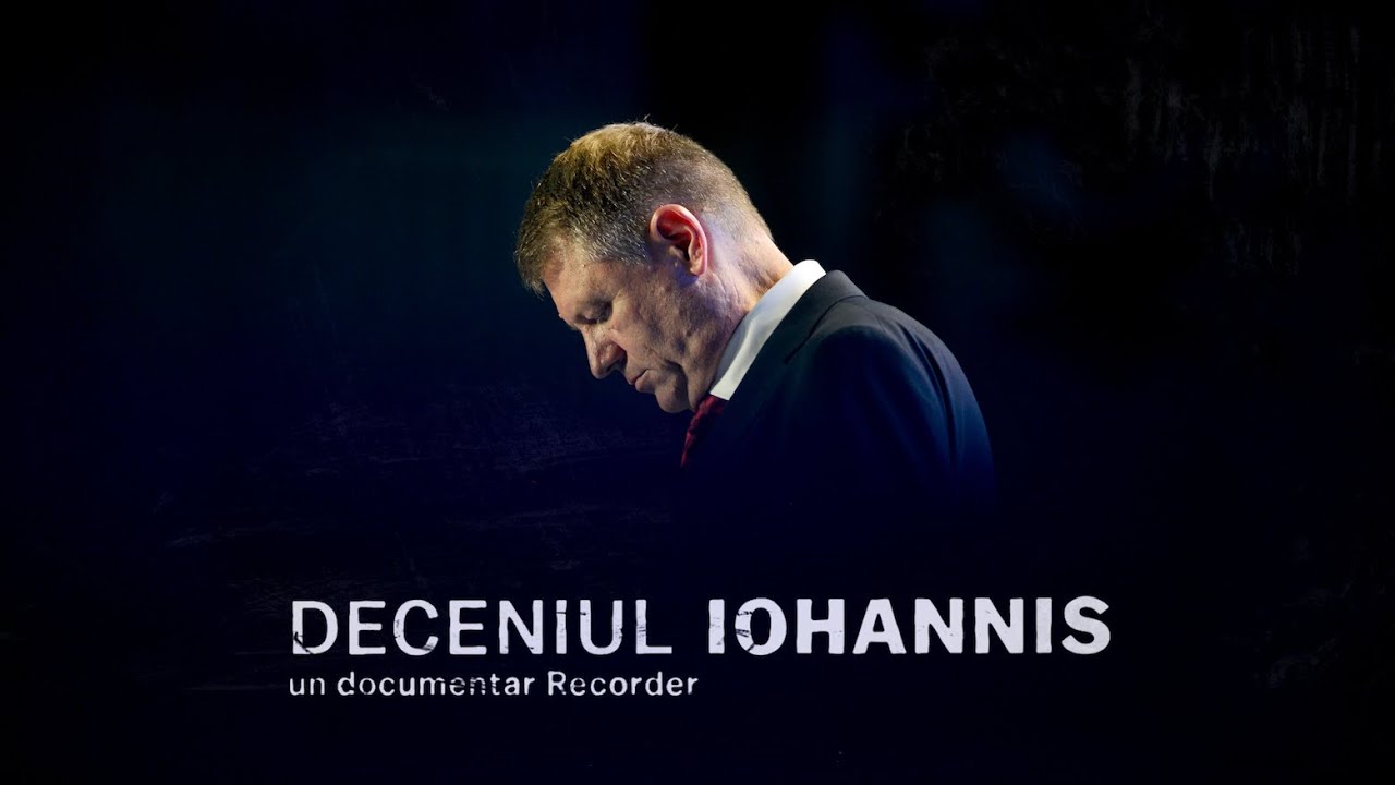 DOCUMENTAR RECORDER. Deceniul Iohannis