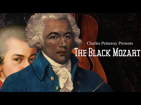 Charles Pettaway Presents "The Black Mozart" Joseph Bologne Le Chevalier de Saint-Georges