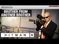 HITMAN 3 Mendoza Brother From Another Brother Challenge Unlock Agent 17 S Signature Suit