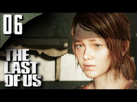 Let's Play The Last Of Us - Part 6 - Hi Ellie.  That's Quite The Secret You're Keeping...