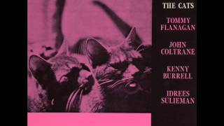 How Long Has This Been Going On ? - The Cats (Tommy Flanagan, John Coltrane, Kenny Burrell)