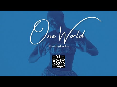 [Afro] One World - Wizkid x Oxlade Typebeat - Prod by Double A
