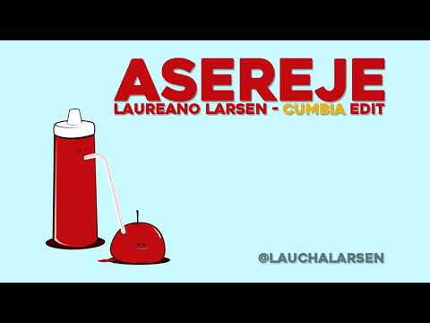 Laureano Larsen - ASEREJE (Cumbiaza Edit)