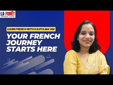 Build Strong French Foundations With Kavita Ma'am | La Foret Education