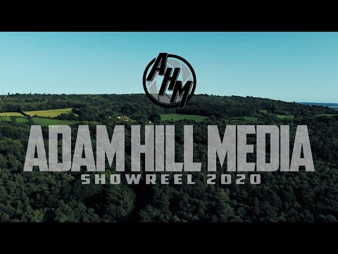 Adam Hill Media Showreel 2020