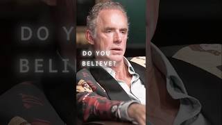Do You Believe In God - Jordan Peterson